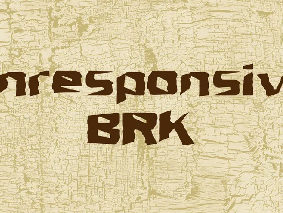 Unresponsive BRK font