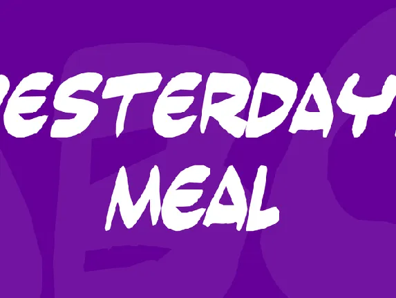 Yesterdays meal font