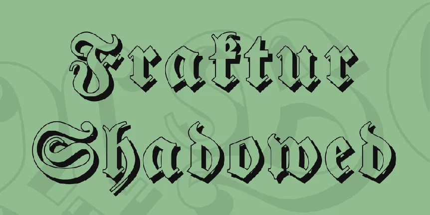 Fraktur Shadowed font