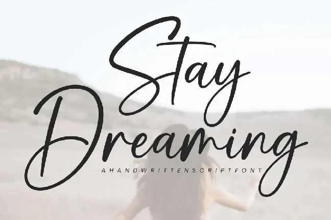 Stay Dreaming font