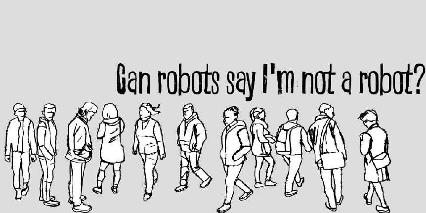 Can robots say I'm not a robot? font