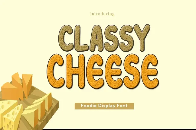 Classy Cheese font