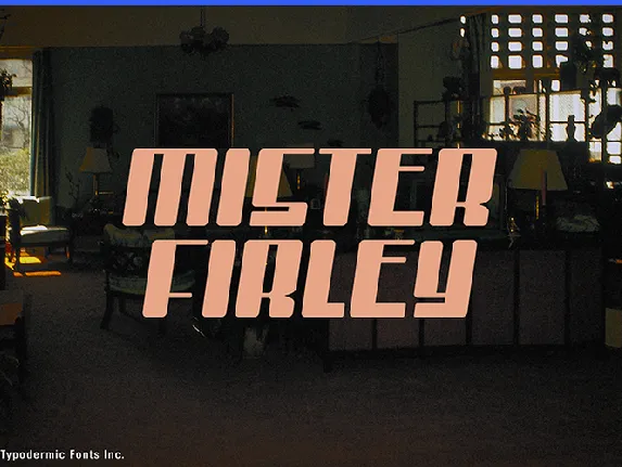 Mister Firley font