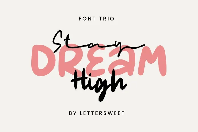 Stay Dream High Free font