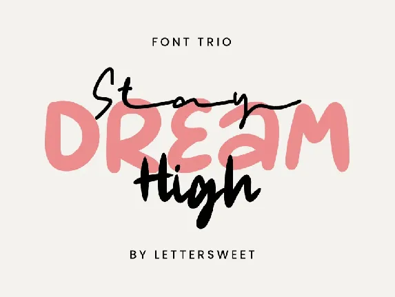 Stay Dream High Free font