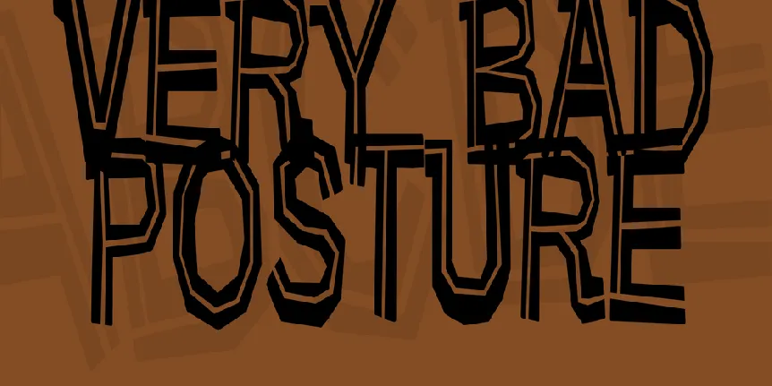 Very bad posture font