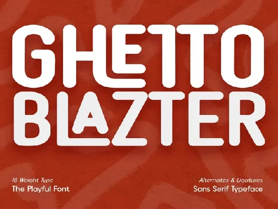 Ghetto Blazter Family font