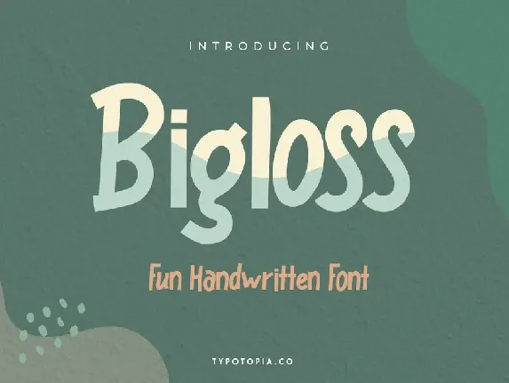 Bigloss font