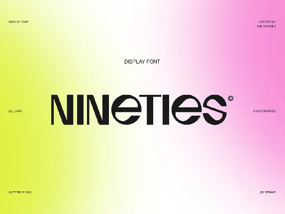 Nineties Display font