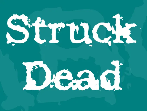 Struck Dead font