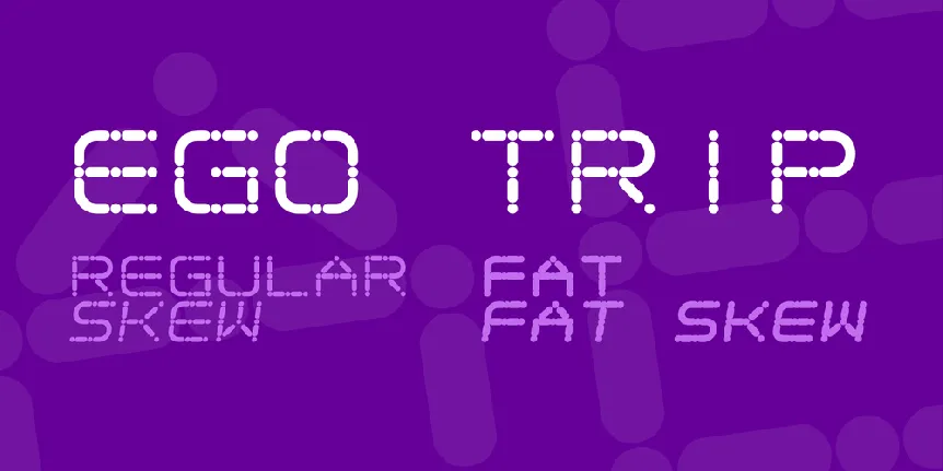 Ego trip font