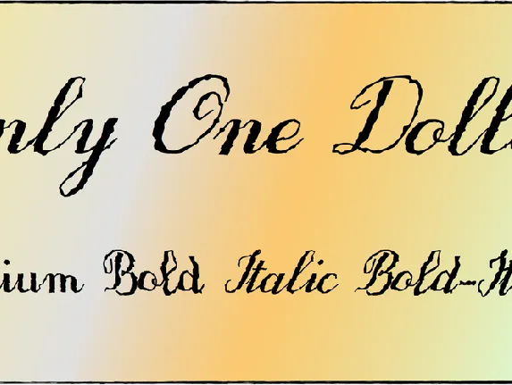 OnlyOneDollarDemo font