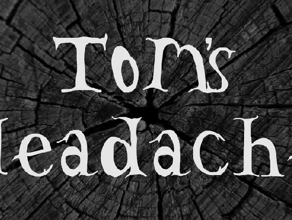 Tom's Headache font