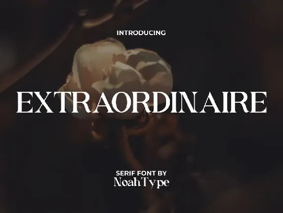 Extraordinaire font