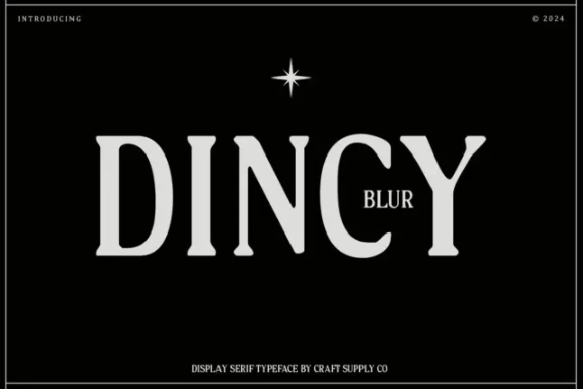 Dincy Blur font