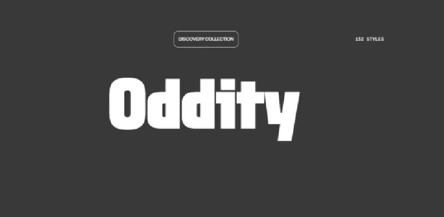 Oddity Family font