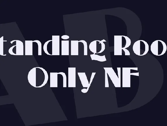 Standing Room Only NF font