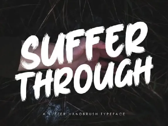 Suffer Through Brush font