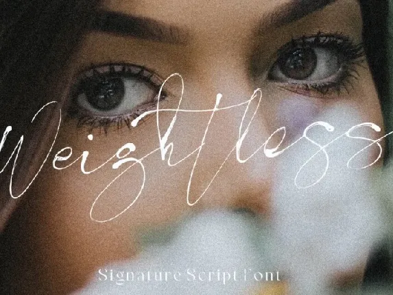 Weightless font