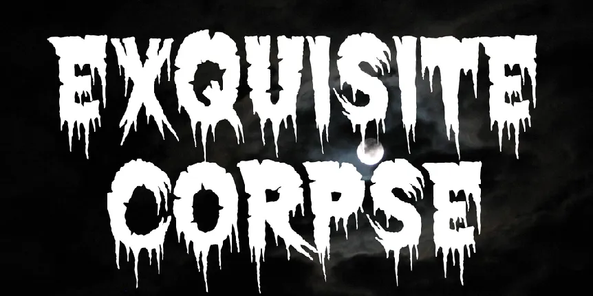 Exquisite Corpse font