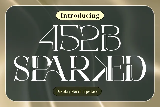 452B Sparked Demo font