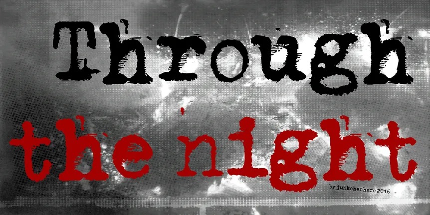 Through the night font