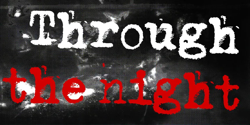 Through the night font