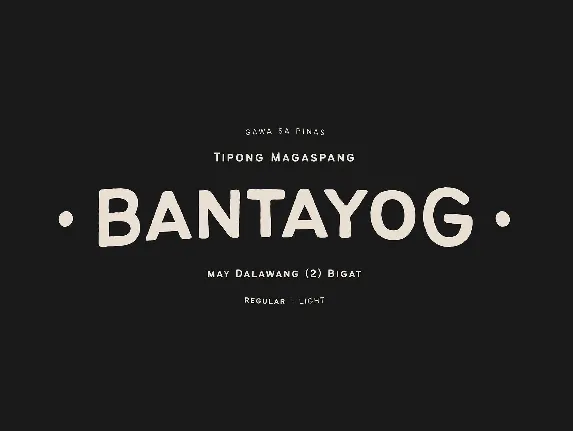 Bantayog â€“ A Rough Typeface font