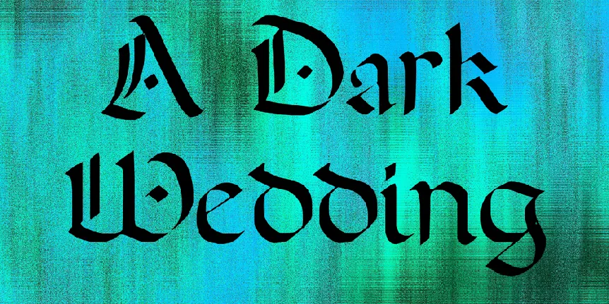 A Dark Wedding font