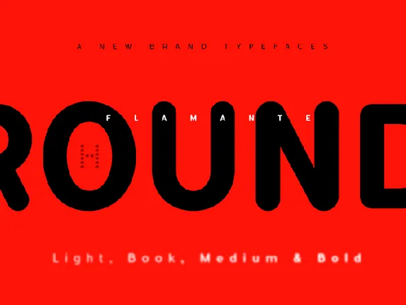 Flamante Round font