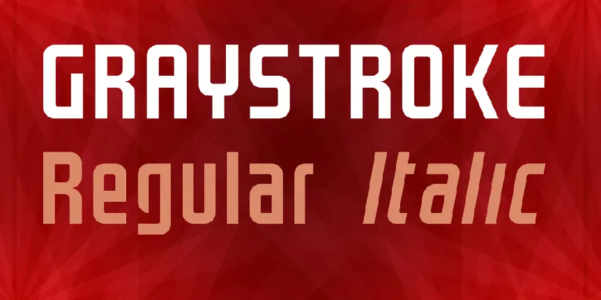 GRAYSTROKE font