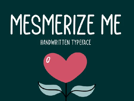 Mesmerize Me font