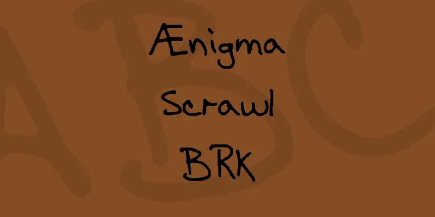 Ã†nigma Scrawl BRK font