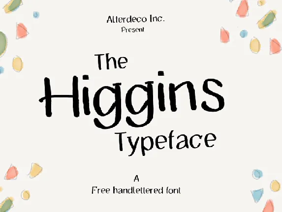 The Higgins Typeface font