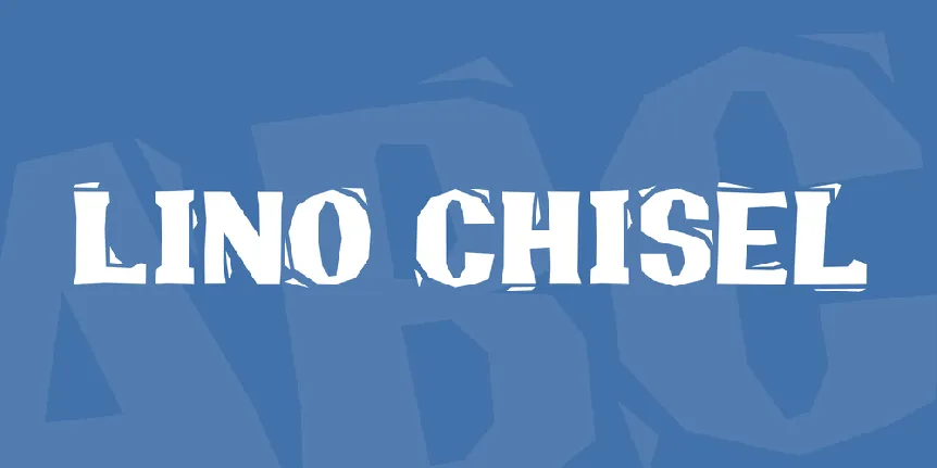 Lino Chisel font