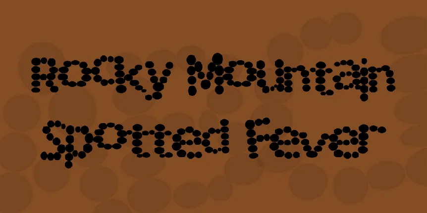 Rocky Mountain Spotted Fever font