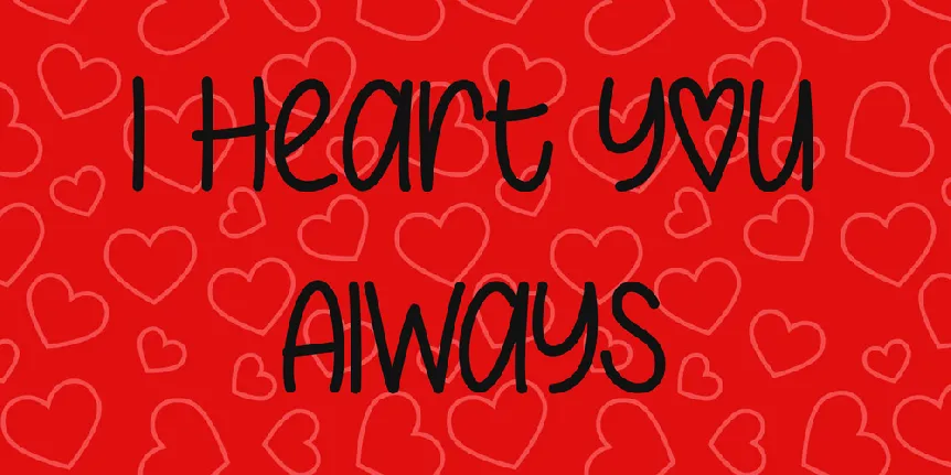 I Heart You Always font