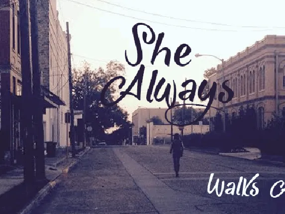 She Always Walk Alone font