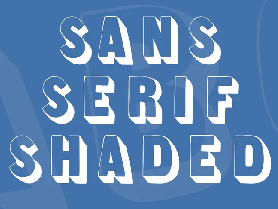 Sans Serif Shaded font