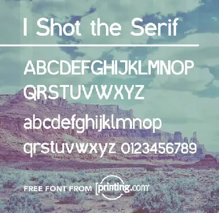 I shot the Serif font