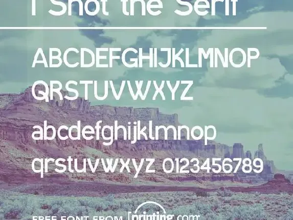 I shot the Serif font