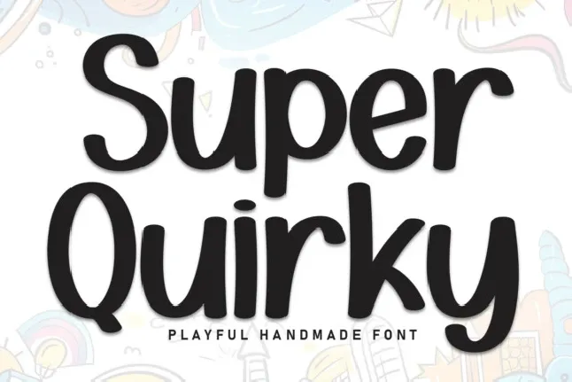 Super Quirky Display font