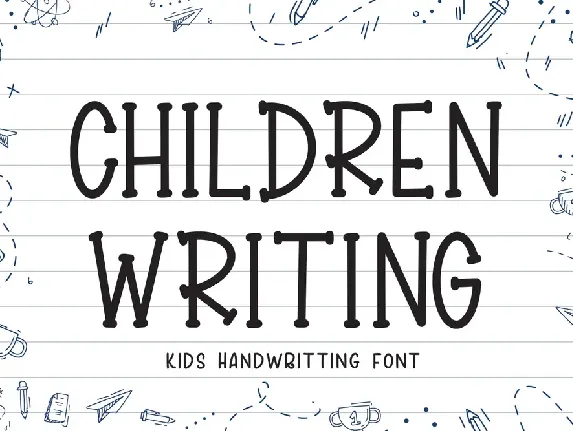 CHILDREN WRITING font