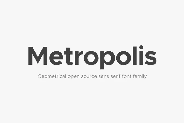 Metropolis Family font