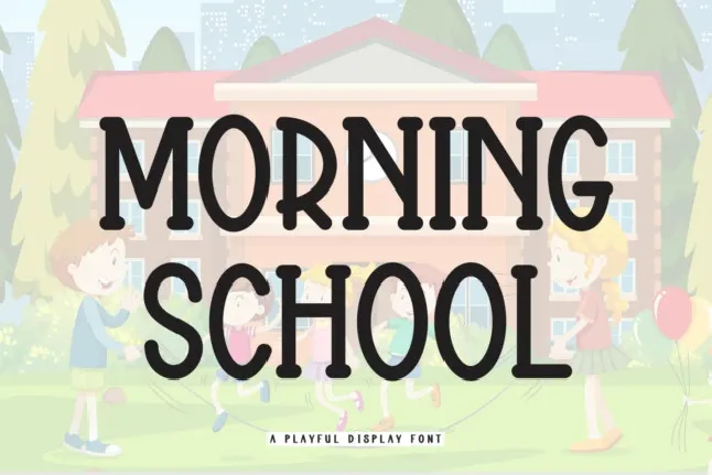 Morning School Display font