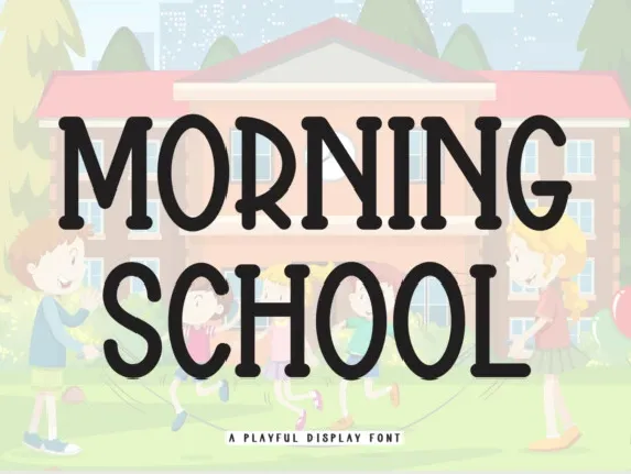 Morning School Display font