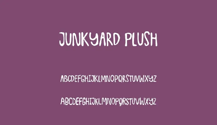 Junkyard Plush Free font