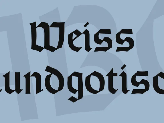 Weiss Rundgotisch font