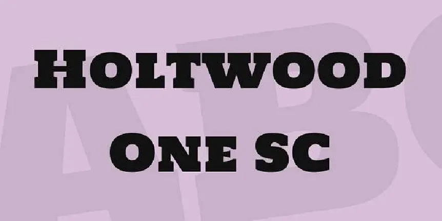 Holtwood One SC font