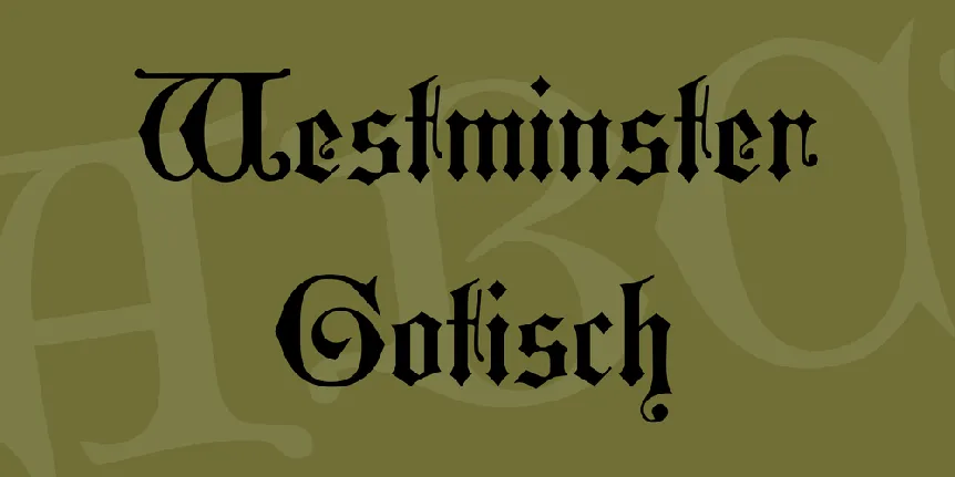 Westminster Gotisch font